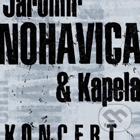 Jaromír Nohavica: Koncert LP - Jaromír Nohavica, Hudobné albumy, 2018