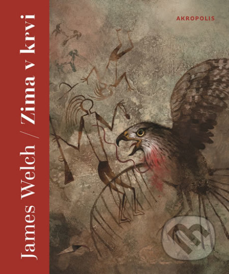 Zima v krvi - James Welch - kniha z kategorie Thrillery