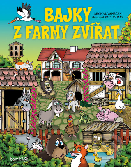 Bajky z farmy zvířat - Michal Vaněček, Grada, 2018