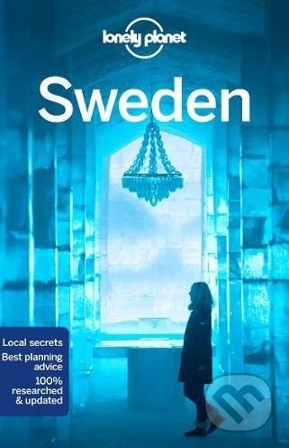 Sweden - Benedict Walker a kol., Lonely Planet, 2018