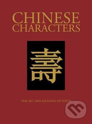 Kniha: Chinese Characters (James Trapp). Amber-Allen Publishing, 2019