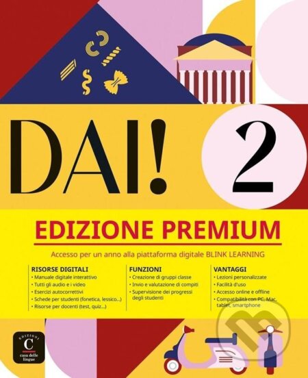 Kniha: Dai! 2 (A2) - Premium Libro dello studente + Quaderno degli esercizi (Simone Bacci)