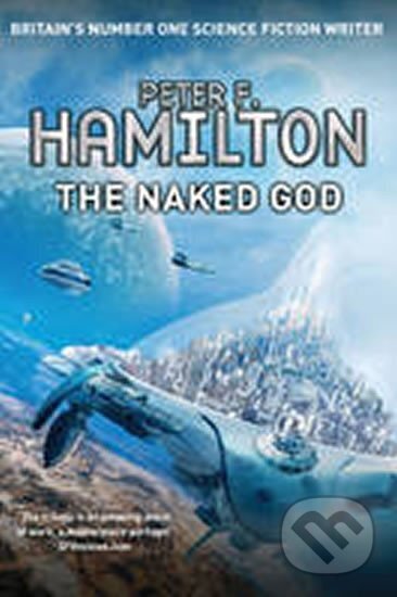Kniha: The Naked God (F. Peter Hamilton). Pan Macmillan