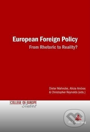 Kniha: European Foreign Policy (Dieter Mahncke). Pie, 2006