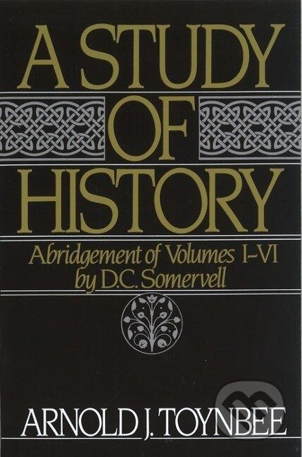 A Study of History - Arnold Toynbee - kniha z kategorie Historie
