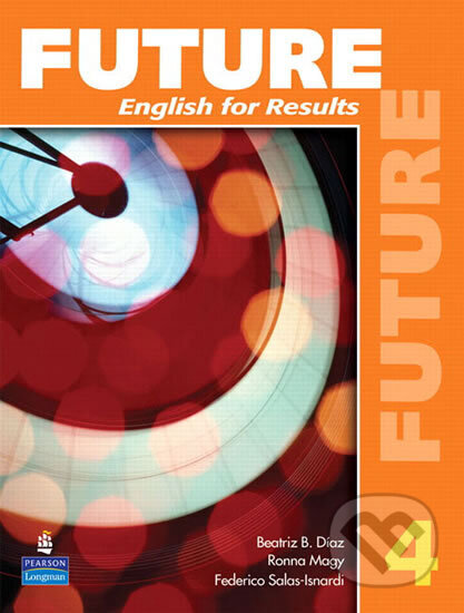 Kniha: Future 4: English for Results (with Practice Plus CD-ROM) (Jane Curtis). Pearson, 2009