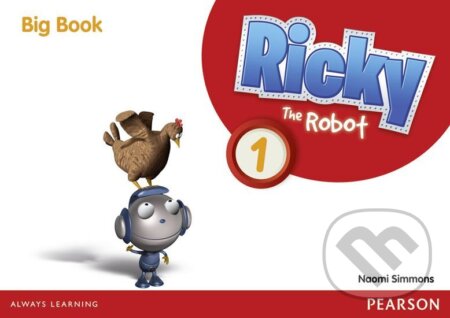 Kniha: Ricky The Robot 1 Big Book (Naomi Simmons). Pearson, 2012