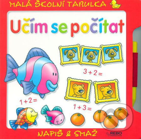 Kniha: Učím se počítat - malá školní tabulka (Jaurisová a Nováková). Rebo, 2007