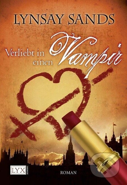 Kniha: Verliebt in einen Vampir (Lynsay Sands)