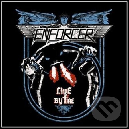 Enforcer:  Live by Fire