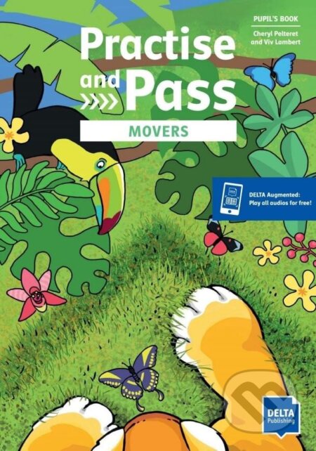 Kniha: Practise and Pass Movers - Student´s Book + MP3 allango.net (Cheryl Pelteret a Viv Lambert). Klett