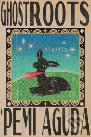 Kniha Ghostroots - Stories