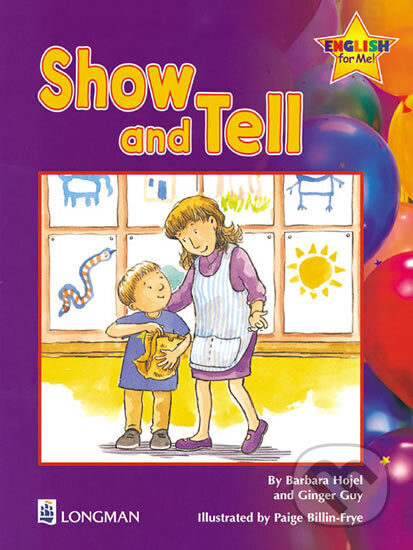 Kniha: Show and Tell Storybook 1, English for Me! (Barbara Hojel). Pearson, 1999