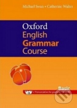 Kniha: Oxford English Grammar Course Basic without Answers (Michael Swan). Oxford University Press, 2011