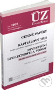 Kniha: ÚZ 1073 Cenné papíry, Kapitálový trh, Investiční společnosti a fondy (Sagit). Sagit, 2015