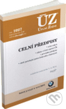 Kniha: ÚZ 1027 Celní předpisy (Sagit). Sagit