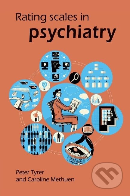Kniha: Rating Scales in Psychiatry (Peter Tyrer). Cambridge University Press, 2018