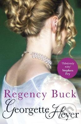 Kniha: Regency Buck (Georgette Heyerová)