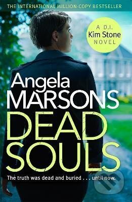Dead Souls (Kim Stone 6) - Angela Marsonsová