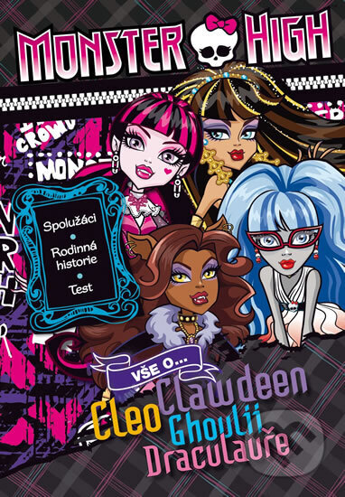 Kniha: Monster High Vše o … Bind up (Mattel). Egmont ČR, 2014