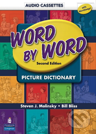 Kniha: Word by Word Picture Dictionary with WordSongs Music CD Student Book Audio Cassettes (J. Steven Molinsky). Pearson, 2005