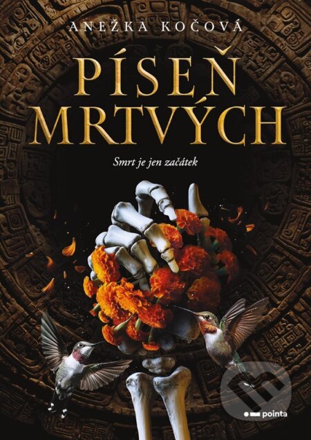 Kniha: Píseň mrtvých (Anežka Kočová)