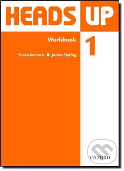 Kniha: Heads Up 1 Workbook (Susan Iannuzzi). Oxford University Press, 2009