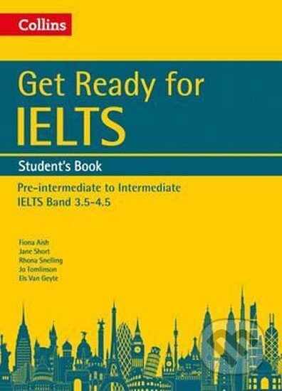 Kniha: Get Ready for IELTS: Student´s Book : IELTS 3.5+ (A2+) (Fiona Aish). Folio, 2016