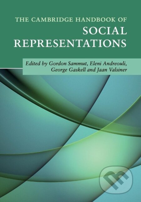 Kniha: The Cambridge Handbook of Social Representations (Gordon Sammut). Cambridge University Press, 2016