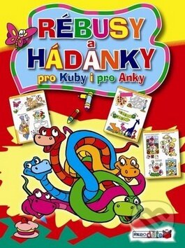 Kniha: Rébusy a hádanky pro Kuby a pro Anky (neuvedený autor). Rebo, 2013