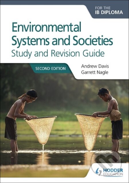 Kniha: Environmental Systems and Societies for the IB Diploma Study and Revision Guide (Andrew Davis). , 2017