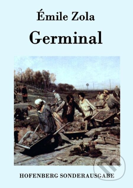 Kniha: Germinal (Emile Zola)