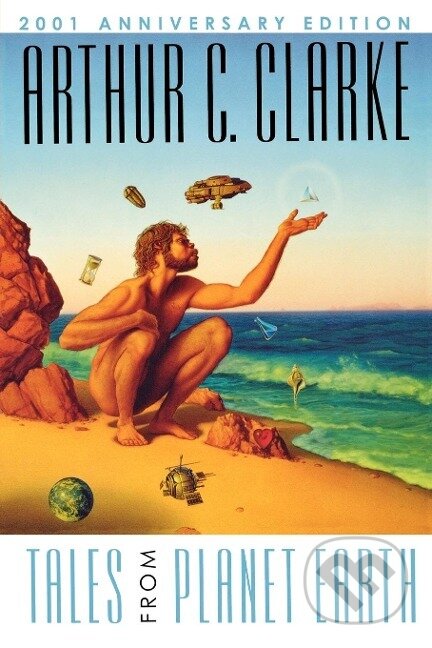 Kniha: Tales from Planet Earth (Arthur Charles Clarke)