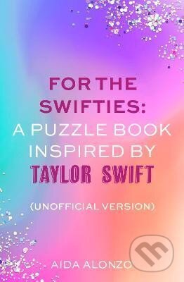 For The Swifties - Aida Alonzo