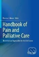 Kniha: Handbook of Pain and Palliative Care (Rhonda J. Moore)