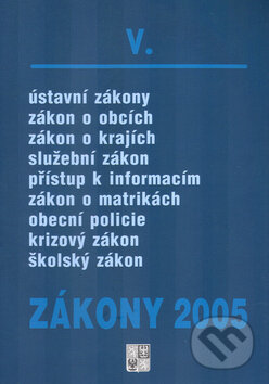 Kniha: Zákony 2005/V (Poradce s.r.o.). Poradce s.r.o., 2005
