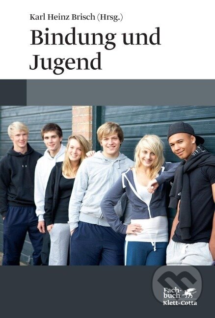 Kniha: Bindung und Jugend (Karl Heinz Brisch)