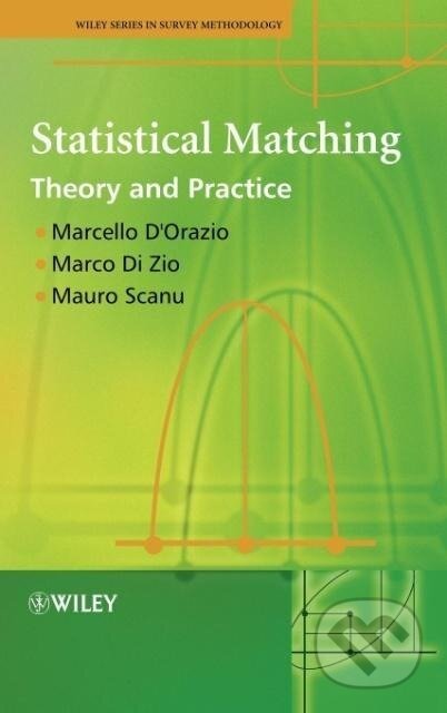 Kniha: Statistical Matching (D Orazio). John Wiley & Sons, 2006