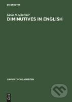 Kniha: Diminutives in English (Klaus P. Schneider). De Gruyter, 2003