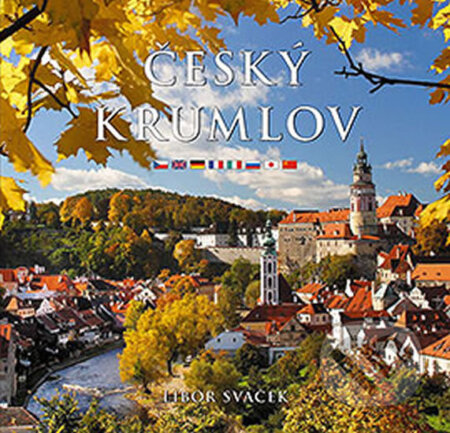 Kniha: Český Krumlov - střední/vícejazyčný (Libor Sváček). MCU