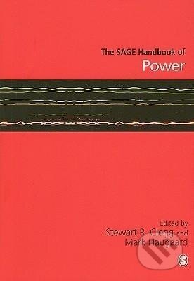 Kniha: The SAGE Handbook of Power (Stewart R Clegg). Sage Publications, 2009