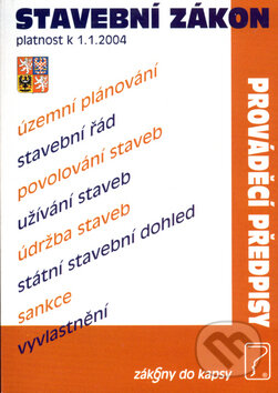 Kniha: Stavební zákon (Poradce s.r.o.). Poradce s.r.o., 2004