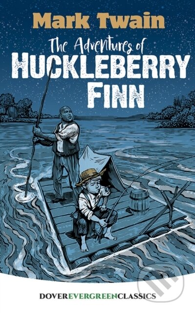 Kniha: The Adventures of Huckleberry Finn (Mark Twain)