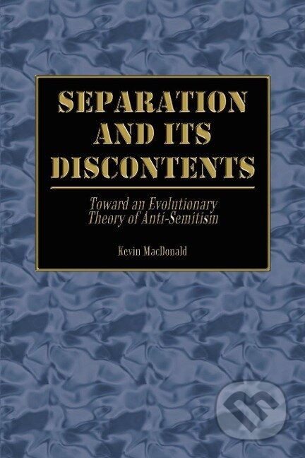 Kniha: Separation and Its Discontents (Kevin Macdonald). AuthorHouse, 2003