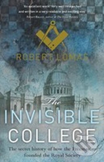 Kniha: Invisible College (Robert Lomas)