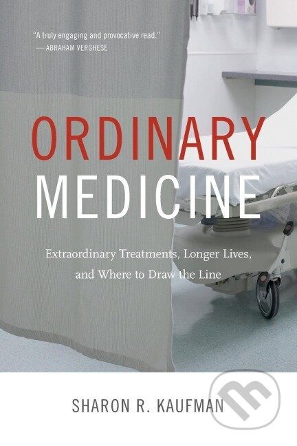 Kniha: Ordinary Medicine (Sharon R. Kaufman)