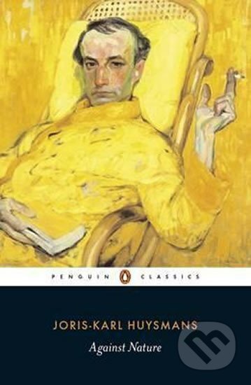 Against Nature - Joris Karl Huysmans