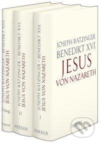 Kniha: Jesus von Nazareth (Joseph Ratzinger). Herder Verlag, 2017