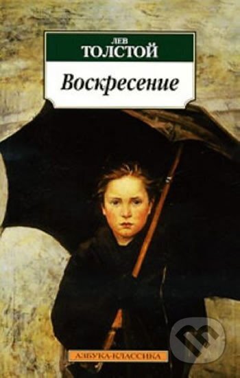 Kniha: Voskresenie (Nikolajevič Lev Tolstoj)