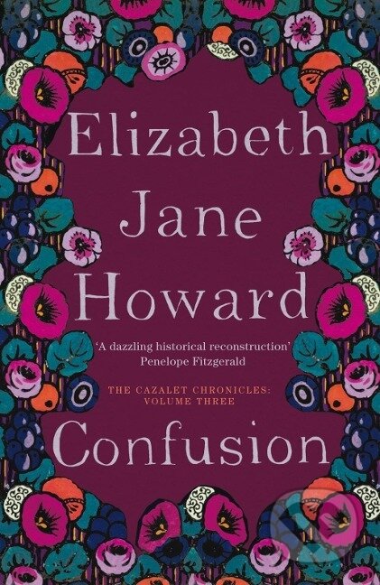Kniha: The Cazalet Chronicle 3. Confusion (Elizabeth Jane Howard). Pan Macmillan, 2013